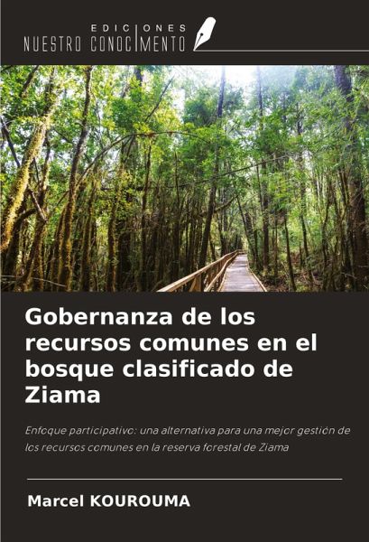 Gobernanza de los recursos comunes en el bosque clasificado de Ziama