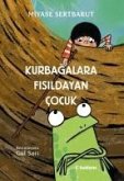 Kurbagalara Fisildayan Cocuk Kurbagalara Fisildayan Cocuk