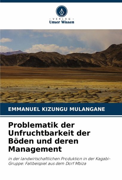 Problematik der Unfruchtbarkeit der Böden und deren Management