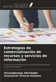 Estrategias de comercialización de recursos y servicios de información Estrategias de comercialización de recursos y servicios de información