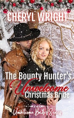 Cover The Bounty Hunter's Unwelcome Christmas Bride