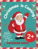 Christmas is Coming ! Christmas is Coming !