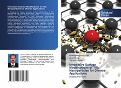 Innovative Surface Modifications of TiO¿ Nanoparticles for Diverse Applications - Patil, Mallikarjunagouda;Aihole, Jyoti;Angadi, Shradda