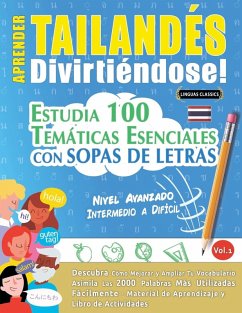 APRENDER TAILANDÉS DIVIRTIÉNDOSE! - NIVEL AVANZADO - Linguas Classics