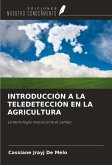 INTRODUCCIÓN A LA TELEDETECCIÓN EN LA AGRICULTURA