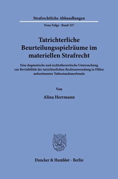 Cover Tatrichterliche Beurteilungsspielräume im materiellen Strafrecht