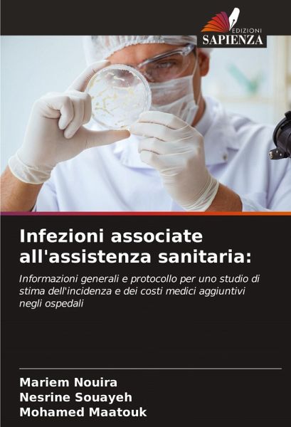 Infezioni associate all'assistenza sanitaria: Infezioni associate all'assistenza sanitaria:
