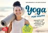 Yoga for Youth. Übungen und Flows für... - Bild 1