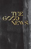 Hoffnung für alle. Die Bibel. - "The Good News" Hoffnung für alle. Die Bibel. - "The Good News"