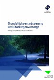 Grundstücksentwässerung und Starkregenvorsorge