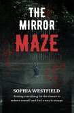 The Mirror Maze (eBook, ePUB) The Mirror Maze (eBook, ePUB)