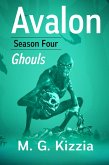 Avalon, Season Four, Ghouls (eBook, ePUB)
