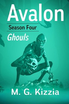 Cover Avalon, Season Four, Ghouls (eBook, ePUB)