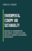 Environmental Economy and Sustainability: Analysis of environmental challenges, externalities and policies to promote sustainable development (Modern Economics: Book Series for Beginners and Professionals) (eBook, ePUB)