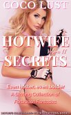 Hotwife Secrets Volume 2 (Hotwife Confessions: Quick Seductions, #2) (eBook, ePUB) Hotwife Secrets Volume 2 (Hotwife Confessions: Quick Seductions, #2) (eBook, ePUB)