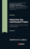 Principio del Contraddittorio: Dialoghi Giuridici Nello Scenario Internazionale (Fondamenti del Diritto: Prospettive Globali su Etica e Giustizia) (eBook, ePUB)