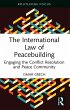 The International Law of Peacebuilding... - Bild 1