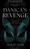 Danica's Revenge (Queens & Knights, #2) (eBook, ePUB)