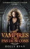 Les Vampires Ne Font Pas de Suçons (Le Harem Inversé de la Tueuse, #1) (eBook, ePUB)