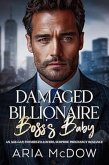 Damaged Billionaire Boss's Baby: An Age Gap, Enemies-to-Lovers, Surprise Pregnancy Romance (Badazz Billionaire Boos, #1) (eBook, ePUB) Damaged Billionaire Boss's Baby: An Age Gap, Enemies-to-Lovers, Surprise Pregnancy Romance (Badazz Billionaire Boos, #1) (eBook, ePUB)