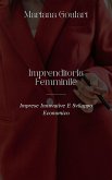 Imprenditoria Femminile: Imprese Innovative E Sviluppo Economico (Economia Femminile: Empowerment delle Donne, Trasformazione delle Economie) (eBook, ePUB) Imprenditoria Femminile: Imprese Innovative E Sviluppo Economico (Economia Femminile: Empowerment delle Donne, Trasformazione delle Economie) (eBook, ePUB)