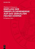 Einfluß der Oberflächenenergie auf das Verhalten fester Körper (eBook, PDF)