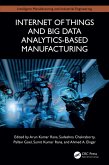 Internet of Things and Big Data Analytics-Based Manufacturing (eBook, ePUB)