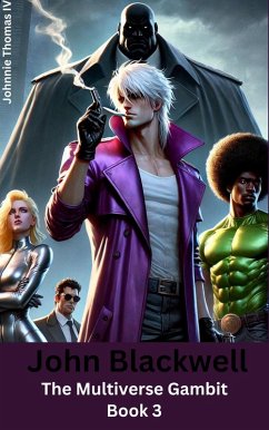 John Blackwell The Multiverse Gambit (eBook, ePUB) - Thomas, Johnnie