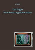 Verfolgte Verschwörungstheoretiker (eBook, ePUB)