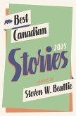 Best Canadian Stories 2025 (eBook, ePUB) Best Canadian Stories 2025 (eBook, ePUB)