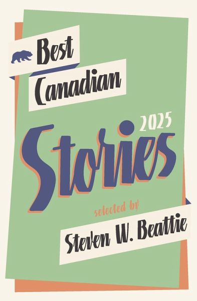 Best Canadian Stories 2025 (eBook, ePUB)
