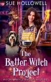 The Batter Witch Project The Batter Witch Project