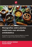 Monografias sobre plantas medicinais com atividade antidiabética Monografias sobre plantas medicinais com atividade antidiabética