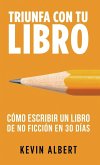 Cómo escribir un libro en 30 días Cómo escribir un libro en 30 días