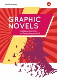 Graphic Novels. Grafische Literatur im Deutschunterricht Graphic Novels. Grafische Literatur im Deutschunterricht