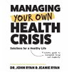 MANAGING YOUR OWN HEALTH CRISIS (eBook,... - Bild 1