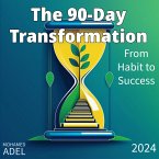 The 90-Day Transformation (eBook, ePUB)