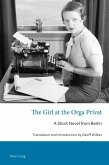The Girl at the Orga Privat (eBook, ePUB) The Girl at the Orga Privat (eBook, ePUB)
