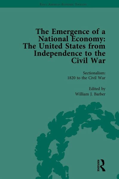 The Emergence of a National Economy Vol 6 (eBook, ePUB) The Emergence of a National Economy Vol 6 (eBook, ePUB)