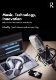 Music, Technology, Innovation (eBook, PDF) Music, Technology, Innovation (eBook, PDF)