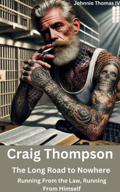 Craig Thompson The Long Road to Nowhere (eBook, ePUB) - Thomas, Johnnie