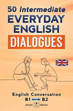 Cover 50 Intermediate Everyday English Dialogues - B1/B2 (eBook, ePUB)