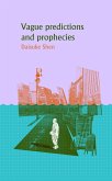 Vague Predictions & Prophecies (eBook, ePUB)