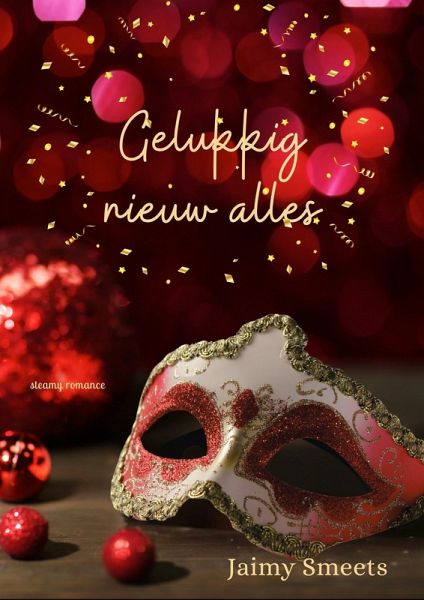 Gelukkig nieuw alles (Gemaskerd genot, #5) (eBook, ePUB)