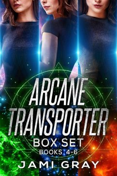 Arcane Transporter Box Set II (eBook, ePUB) - Gray, Jami