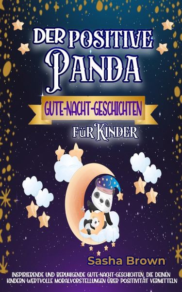 Der positive Panda - Gute-Nacht-Geschichten für Kinder (tier & werte: erfolg) (eBook, ePUB)