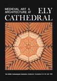 Medieval Art and Architecture at Ely Cathedral (eBook, ePUB)