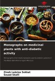 Monographs on medicinal plants with anti-diabetic activity Monographs on medicinal plants with anti-diabetic activity
