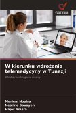W kierunku wdro¿enia telemedycyny w Tunezji