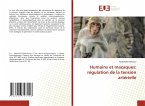 Humains et macaques: régulation de la tension artérielle